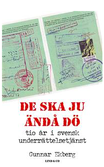 Små och stora pusselbitar i Ekbergs bok ”De ska ju ändå dö”